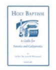 Image for Holy Baptism : A Guide for Parents and Godparents