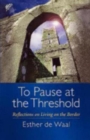 Image for To Pause at the Threshold