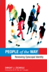 Image for People of the Way : Renewing Episcopal Identity