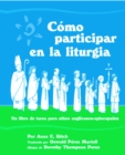 Image for Como Participar en la Liturgia : Un Libro de Actividades Para los Ninos Anglicanos-Episcopales