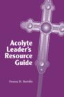 Image for Acolyte Leader&#39;s Resource Guide