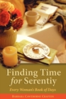 Image for Finding Time for Serenity: Every Woman&#39;s Book of Days
