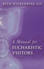 Image for Manual for Eucharistic Visitors