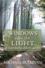 Image for Windows Into the Light: A Lenten Journey of Stories and Art