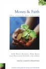 Image for Money and Faith: The Search for Enough