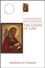 Image for Conversations with Scripture: The Gospel of Luke