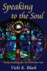 Image for Speaking to the Soul: Daily Readings for the Christian Year