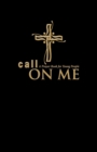 Image for Call on Me : A Prayer Book for Young People (paperback)