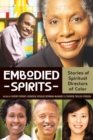 Image for Embodied spirits  : finding our way and living our journeys