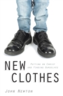 Image for New clothes  : putting on Christ and finding ourselves