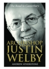 Image for Archbishop Justin Welby: the road to Canterbury