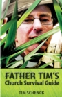 Image for Father Tim&#39;s Church Survival Guide