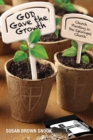 Image for God Gave the Growth : Church Planting in the Episcopal Church