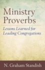 Image for Ministry Proverbs : Lessons Learned for Leading Congregations