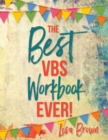 Image for The Best VBS Workbook Ever!