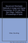 Image for Neural &amp; Stochastic Methods In Image &amp; Signal