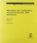 Image for Photonics For Computers Neural Networks &amp; Memo