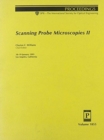 Image for Scanning Probe Microscopies Ii
