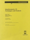 Image for Interferometry Techniques &amp; Analysis Ii