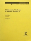 Image for Mathematical Methods In Medical Imaging Ii