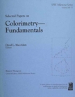 Image for Selected Papers on Colorimetry-Fundamentals
