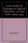 Image for Laser Induced Damage In Optical Materials 25 Year