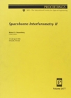 Image for Spaceborne Interferometry Ii