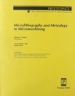 Image for Microlithography &amp; Metrology In Micromachining
