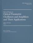 Image for Selected Papers on Optical Parametric Oscillators and Amplifiers and Their Applications
