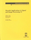 Image for Wavelet Applications in Signal and Imaging Processing VI
