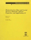 Image for Photorefractive Fiber and Crystal Devices : Materials, Optical Properties, and Applications IV