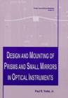 Image for Design and Mounting of Prisms and Small Mirrors in Optical Instruments