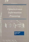 Image for 1999 Euro-American Workshop on Optoelectronic Information Processing