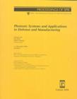 Image for Photonic Systems and Applications in Defense and Manufacturing