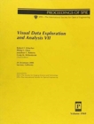 Image for Visual Data Exploration and Analysis VII
