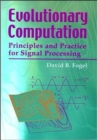 Image for Evolutionary Computation : Principles and Practice for Signal Processing