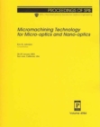 Image for Micromatching Technology for Micro-optics and Nano-optics : III (Proceedings of SPIE)