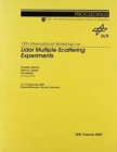 Image for 12th International Workshop on Lidar Multiple Scattering Experiments (Proceedings of SPIE)