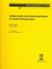 Image for Telescopes and Instrumentation for Solar Astrophysics