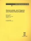 Image for Nanocrystals and Organic and Hybrid Nanomaterials (Proceedings of SPIE)