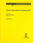 Image for Visual Information Processing XIII v.5438