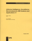 Image for Airborne Intelligence, Surveillance, Reconnaissance (ISR) Systems and Applications VI