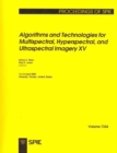 Image for Algorithms and Technologies for Multispectral, Hyperspectral, and Ultraspectral Imagery XV