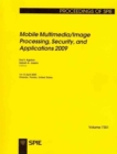 Image for Mobile Multimedia/Image Processing, Security, and Applications 2009