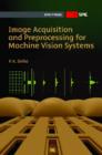 Image for Image Acquisition and Preprocessing for Machine Vision Systems