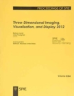 Image for Three-Dimensional Imaging, Visualization, and Display 2012