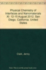 Image for Physical Chemistry of Interfaces and Nanomaterials XI