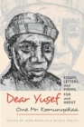 Image for Dear Yusef : Essays, Letters, and Poems, for and about One Mr. Komunyakaa
