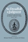 Image for So dreadfull a judgment  : Puritan responses to King Philip&#39;s War, 1676-1677