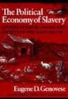 Image for The Political Economy of Slavery